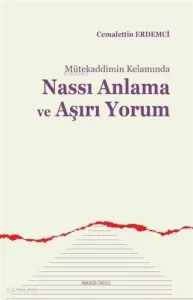 Mütekaddimin Kelamında Nassı Anlama ve Aşırı Yorum