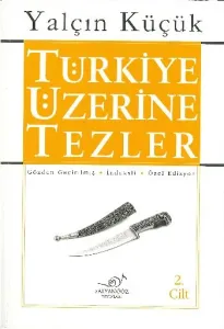 Türkiye Üzerine Tezler 2