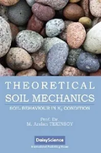 Theoretical Soil Mechanics; Soil Behaviour in K0 Condition