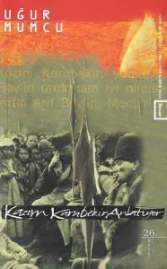 Kazım Karabekir Anlatıyor