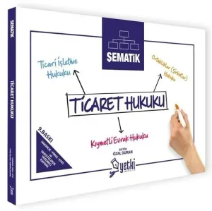 Yetki Yayınları 2026 Şematik Ticaret Hukuku