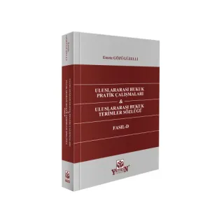 Uluslararası Hukuk Pratik Çalışmaları & Uluslararası Hukuk Terimleri Sözlüğü