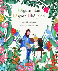 Hayatımdan hayvan Hikâyeleri