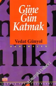 Güne Gün Katmak -