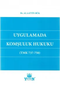 Uygulamada Komşuluk Hukuku