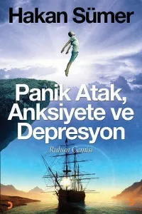 Panik Atak, Anksiyete ve Depresyon