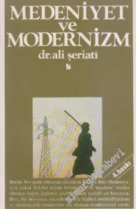 Medeniyet ve Modernizm -        1985