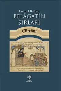 Belagatin Sırları; Esraru'l Belagat