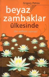 Beyaz Zambaklar Ülkesinde