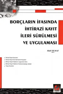 Borçların İfasında İhtirazi Kayıt İleri Sürülmesi ve Uygulaması