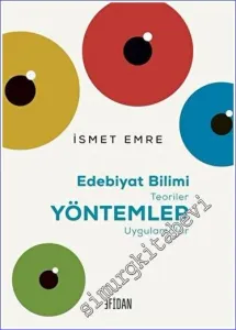 Edebiyat Bilimi - Teoriler -Yöntemler - Uygulamalar -         2023