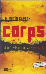 Corps; Sarı - Kırmızı - Yeşil