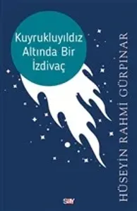 Kuyrukluyıldız Altında Bir İzdivaç