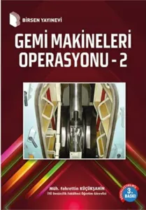 Gemi Makinaları Operasyonu - Cilt 2