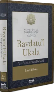 Ravdatu’l Ukala (Ciltli);Akıl Sahiplerinin Bahçesi