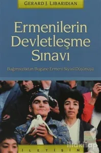 Ermenilerin Devletleşme Sınavı