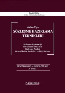 A'dan Z'ye Sözleşme Hazırlama Teknikleri