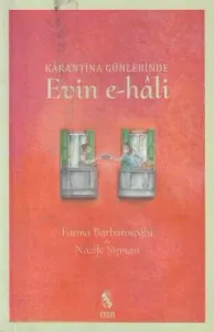 Karantina Günlerinde Evin E-Hali