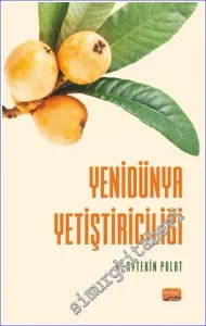 Yenidünya Yetiştiriciliği -         2023