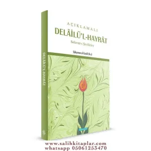 Açıklamalı Delailül Hayrat Salavatı Şerifeler دلائل الخيرات