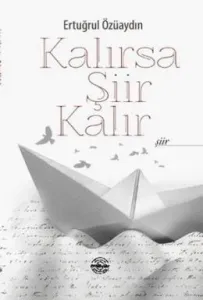 Kalırsa Şiir Kalır