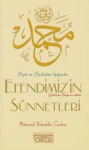 Efendimizin Sünnetleri