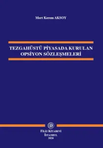 Tezgahüstü Piyasada Kurulan Opsiyon Sözleşmeleri