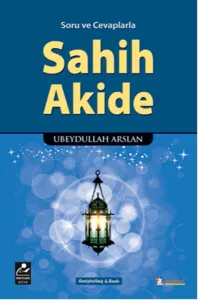 Soru ve Cevaplarla Sahih Akide