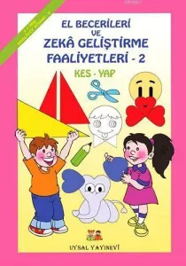 El Becerileri ve Zeka Geliştirme Faaliyetleri 2 Kes Yap (5+ Yaş)