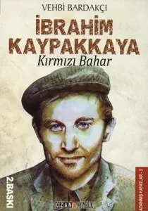 Kırmızı Bahar - İbrahim Kaypakkaya
