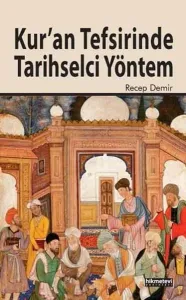 Kuran Tefsirinde Tarihselci Yöntem
