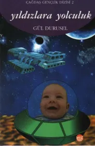 Çağdaş Gençlik Dizisi-02: Yıldızlara Yolculuk