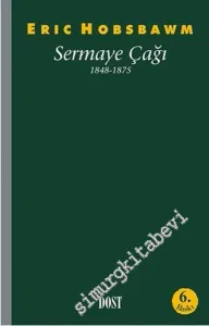 Sermaye Çağı 1848-1875 -         2017
