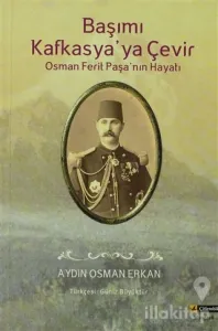 Başımı Kafkasya'ya Çevir