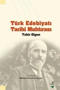 Türk Edebiyatı Tarihi Muhtırası Tahir Olgun