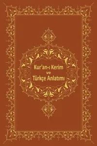 Kur'an-ı Kerim Ve Türkçe Anlatımı