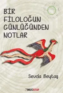 Bir Filoloğun Günlüğünden Notlar Bir Filoloğun Günlüğünden Notlar
