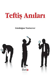 Teftiş Anıları