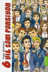 6 Yıl Tam Pansiyon