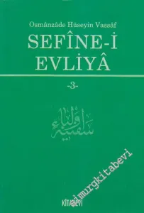 Sefîne - i Evliyâ Cilt 3 -