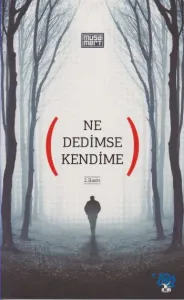 Ne Dedimse Kendime