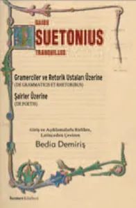 Gramerciler ve Retorik Ustaları Üzerine