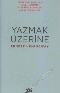 Yazmak Üzerine -
