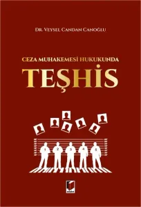Ceza Muhakemesi Hukukunda Teşhis