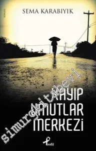 Kayıp Umutlar Merkezi -