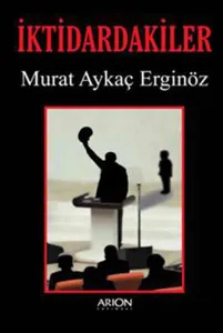 İktidardakiler İktidardakiler