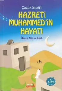 Çocuk Siyeri - Hazreti Muhammed'in Hayatı