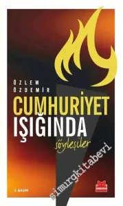 Cumhuriyet Işığında Söyleşiler -         2017
