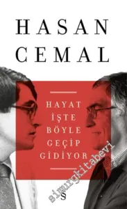Hayat İşte Böyle Geçip Gidiyor -