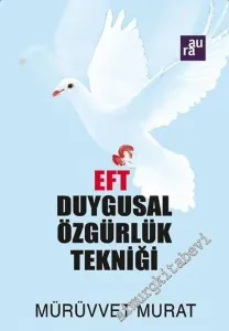 EFT Duygusal Özgürlük Tekniği -        2016